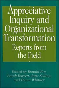 Appreciative Inquiry and Organizational Transformation: Reports from the Field Издательство: Quorum Books, 2001 г Твердый переплет, 320 стр ISBN 1567204589 инфо 2400m.