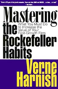 Mastering the Rockefeller Habits: What You Must Do to Increase the Value of Your Fast-Growth Firm Издательство: Select Books (NY), 2002 г Суперобложка, 176 стр ISBN 1590790154 инфо 2613m.