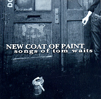 New Coat Of Paint Songs Of Tom Waits Формат: Audio CD (Jewel Case) Дистрибьютор: Manifesto Records Лицензионные товары Характеристики аудионосителей 2000 г Сборник инфо 9740c.