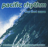 Pacific Rhythm The First Wave Формат: Audio CD Дистрибьютор: BMG Лицензионные товары Характеристики аудионосителей 1996 г Сборник: Импортное издание инфо 549f.